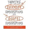 KNYGA Jimmy Scroggins Turning Everyday Conversations into Gospel Conversations