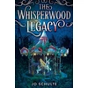 KNYGA Jo Schulte The Whisperwood Legacy