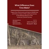KNYGA Joann Scurlock What Difference Does Time Make? Papers from the Ancient and Islamic Middle East and China in Honor of the 100th Anniversary of the Midwest Branch of the American Oriental Society