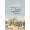 KNYGA Jocelyn Anderson Touring and Publicizing England's Country Houses in the Long Eighteenth Century