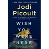 KNYGA Jodi Picoult Wish You Were Here