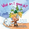 KNYGA Jody Wamsley What am I gonna do? The Tale of the Pesky Polar Bear