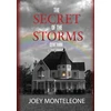 KNYGA Joey Monteleone Secret of the Storms