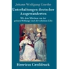 KNYGA Johann Wolfgang von Goethe Unterhaltungen deutscher Ausgewanderten (Großdruck)