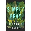 KNYGA Johannes Hartl Simply Pray