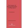 KNYGA Johannes Hirschmeier Origins of Entrepreneurship in Meiji Japan