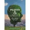 KNYGA John Akeroyd Plants &amp; Us