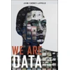 KNYGA John Cheney Lippold We Are Data