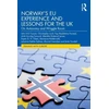 KNYGA John Erik Fossum Norway’s EU Experience and Lessons for the UK