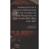 KNYGA John Franklin Narrative of a Second Expedition to the Shores of the Polar Sea, in the Years 1825, 1826, and 1827 [microform]