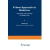 KNYGA John Fry New Approach to Medicine