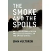 KNYGA John Hultgren Smoke and the Spoils