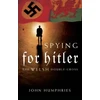 KNYGA John Humphries Spying for Hitler