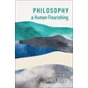 KNYGA John J Stuhr Philosophy and Human Flourishing