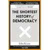 KNYGA John Keane Shortest History of Democracy