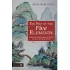 KNYGA John Kirkwood Way of the Five Elements