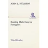 KNYGA John L Hulshof Reading Made Easy for Foreigners - Third Reader