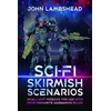 KNYGA John Lambshead Sci-fi Skirmish Scenarios