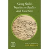KNYGA John Makeham Xiong Shili's Treatise on Reality and Function