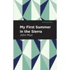 KNYGA John Muir My First Summer in the Sierra