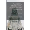 KNYGA John Psalterium Messianicum Davidis Regis Et Prophetae