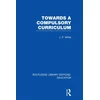KNYGA John P White Towards A Compulsory Curriculum