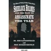 KNYGA John Raffensperger Sherlock Holmes and The Plot To Assassinate The Tsar