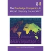 KNYGA John S Bak Routledge Companion to World Literary Journalism