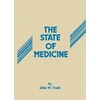 KNYGA John W Todd State of Medicine