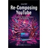 KNYGA Jonas Wolf Re-Composing YouTube