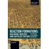 KNYGA Jonathan Hall Reaction Formation: Dialogism, Ideology, and Capitalist Culture