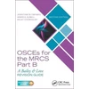KNYGA Jonathan M Fishman OSCEs for the MRCS Part B