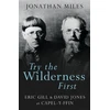 KNYGA Jonathan Miles Try the Wilderness First