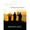 KNYGA Jonathan R White Terrorism and Homeland Security