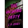 KNYGA Jones L R Wedding Party