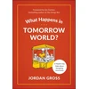 KNYGA Jordan Gross What Happens in Tomorrow World?