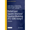 KNYGA Joseph F. Hair Jr. Partial Least Squares Structural Equation Modeling (PLS-SEM) Using R