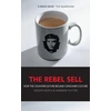 KNYGA Joseph Heath Rebel Sell