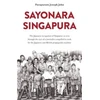 KNYGA Joseph John Parapuram Sayonara Singapura