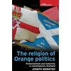 KNYGA Joseph Webster Religion of Oranžinis Politics