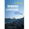 KNYGA Joshua Goldstein Remains of the Everyday