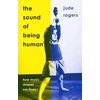 KNYGA Jude Rogers Sound of Being Human