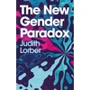 KNYGA Judith Lorber New Gender Paradox