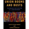 KNYGA Judith Stepan Norris Union Booms and Busts
