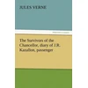 KNYGA Jules Verne Survivors of the Chancellor, Diary of J.R. Kazallon, Passenger