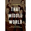 KNYGA Julia S Charles That Middle World