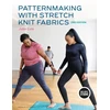 KNYGA Julie Cole Patternmaking with Stretch Knit Fabrics