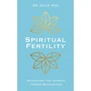 KNYGA Julie Von Spiritual Fertility