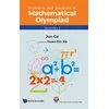 KNYGA JUN Problems And Solutions In Mathematical Olympiad (Secondary 3)