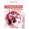 KNYGA Junior Tay Schliemann Defence: Move by Move